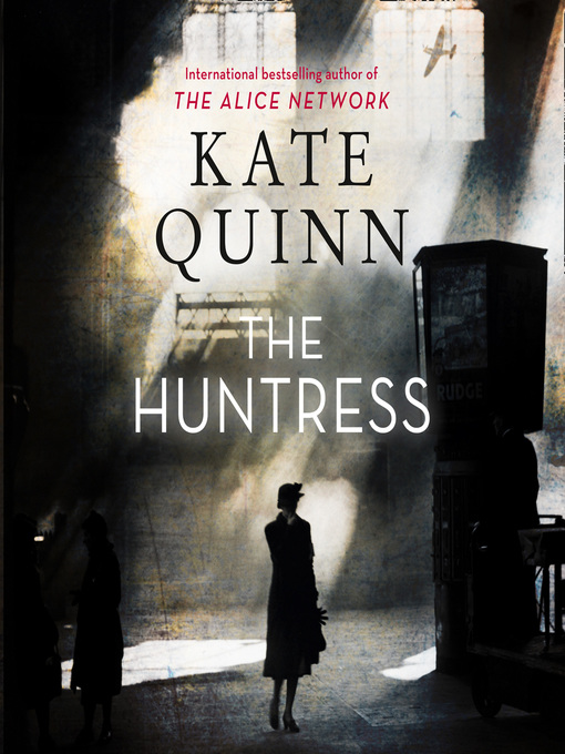 Title details for The Huntress by Kate Quinn - Available